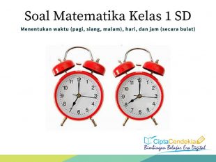 Latihan Soal Menentukan Waktu Hari Dan Jam Untuk Kelas 1 1 Latihan Soal Menentukan Waktu Hari Dan Jam