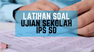 Soal Ujian Sekolah Ips Sd Kelas 6 2 Latihan Soal Ujian Sekolah Ips Sd Kelas 6