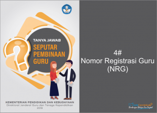 Tanya Jawab Seputar Nrg (Nomor Registrasi Guru) 4 Tanya Jawab Seputar Nomor Registrasi Guru Nrg