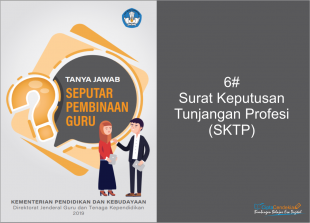 Tanya Jawab Seputar Surat Keputusan Tunjangan Profesi (Sktp) 2 Tanya Jawab Seputar Surat Keputusan Tunjangan Profesi (Sktp)