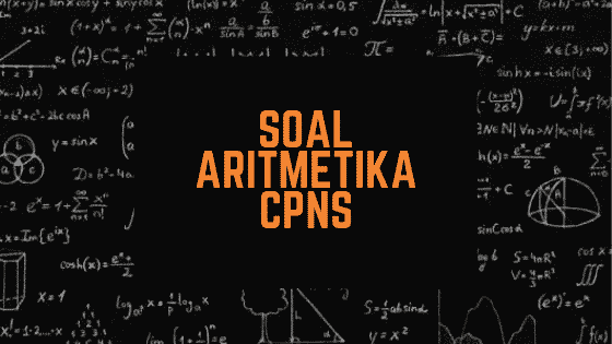 Latihan Soal Aritmetika CPNS