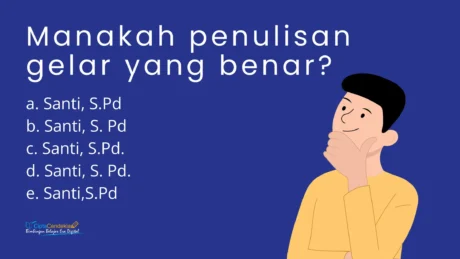 Cara Menulis Gelar Sesuai Kaidah