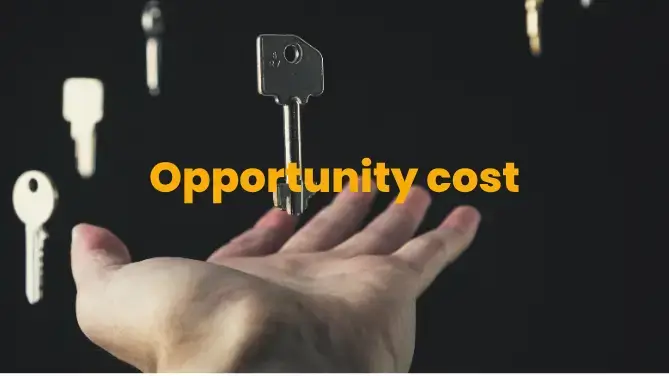 Opportunity Cost